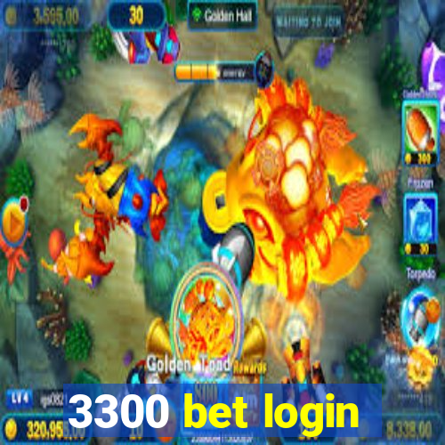 3300 bet login